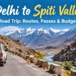 Delhi to Spiti Valley Road Trip